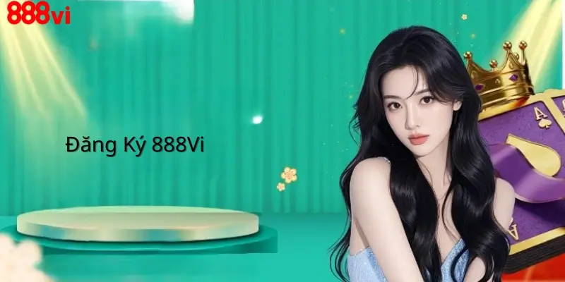 Đăng Ký 888Vi