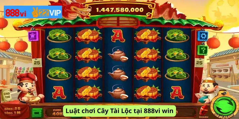 Luật chơi Cây Tài Lộc tại 888vi win